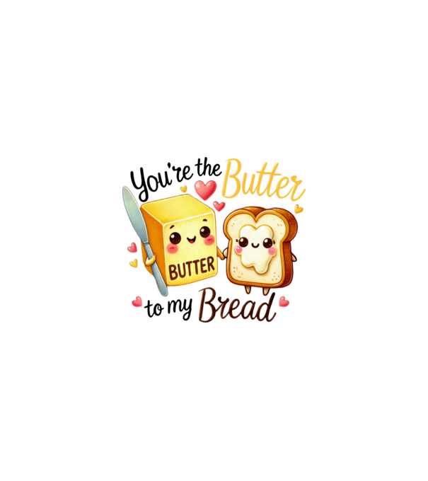 Butter to my Bread model alb pe tricou