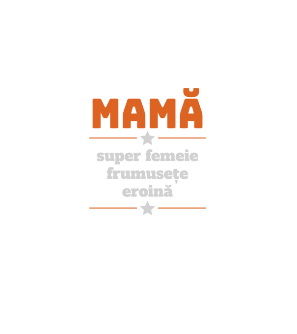 mamă, super femeie, frumusețe, eroină model negru pe tricou