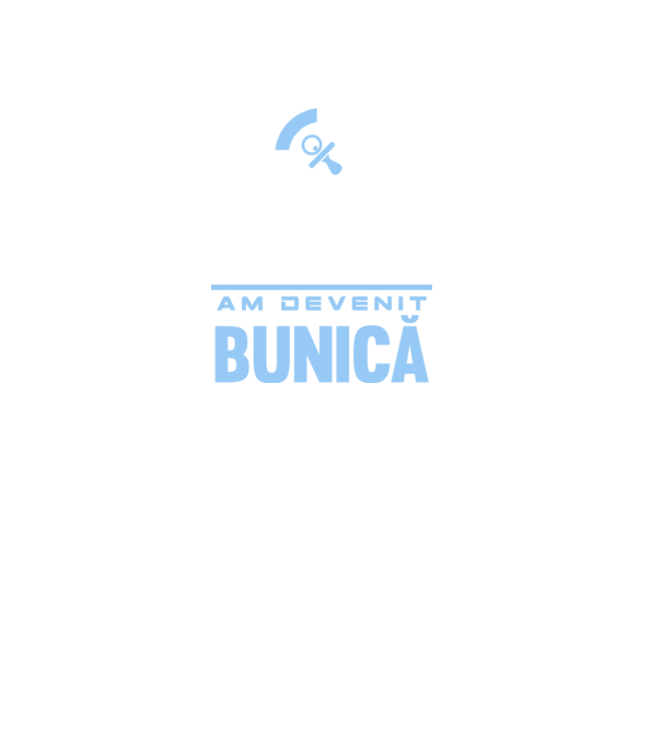 Misiune îndeplinită - am devenit bunică model negru pe tricou