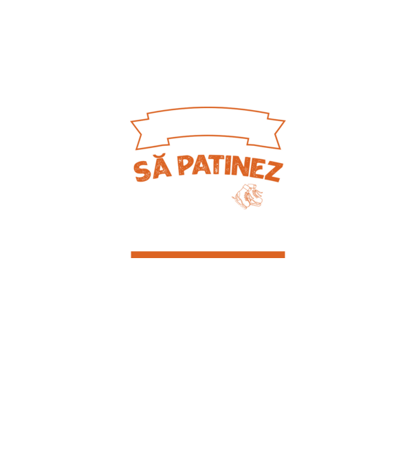 Nu-mi place întotdeauna să patinez, stai, ba da model negru pe tricou