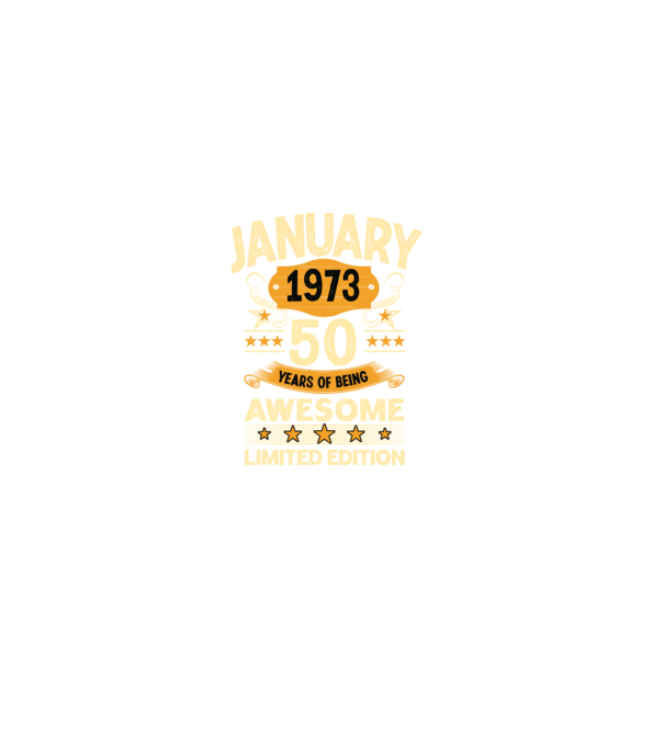 January 1973 50 years of being limited edition model negru pe tricou