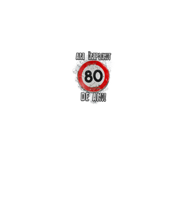 Am împlinit 80 de ani! model gri pe tricou