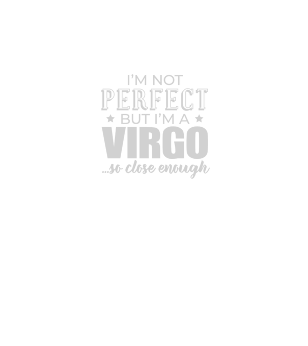 Not perfect, but VIRGO model negru pe tricou