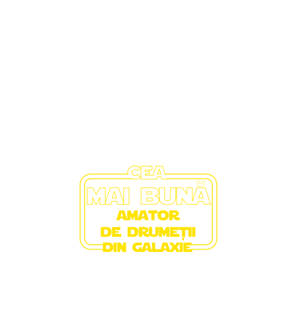 Cea mai bună amator de drumeții din galaxie model negru pe tricou
