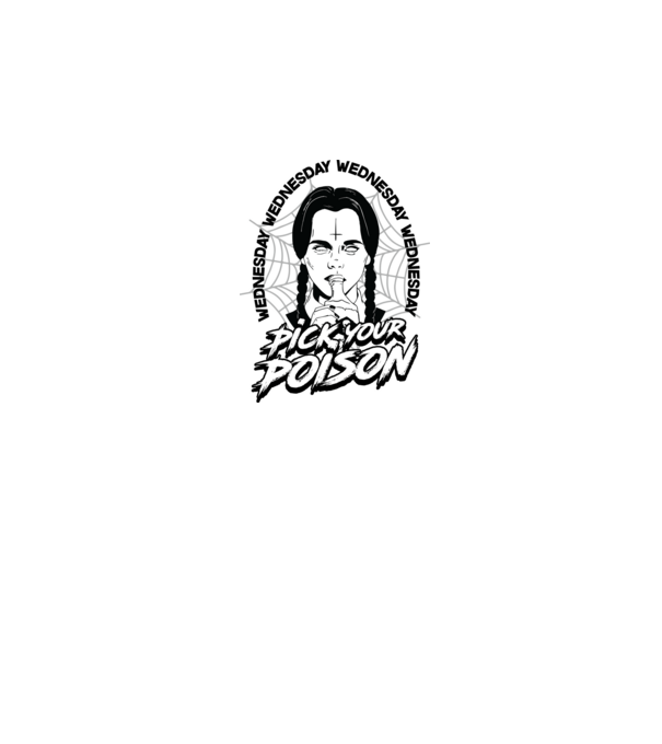 WEDNESDAY Pick your poison model alb pe tricou