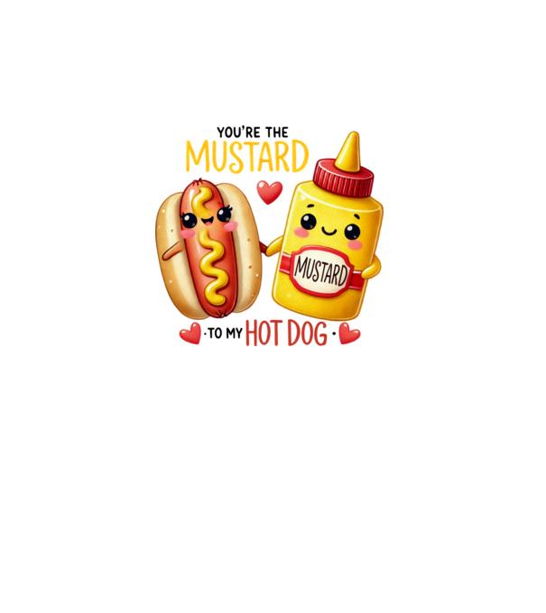 Mustard to my Hot Dog model alb pe tricou