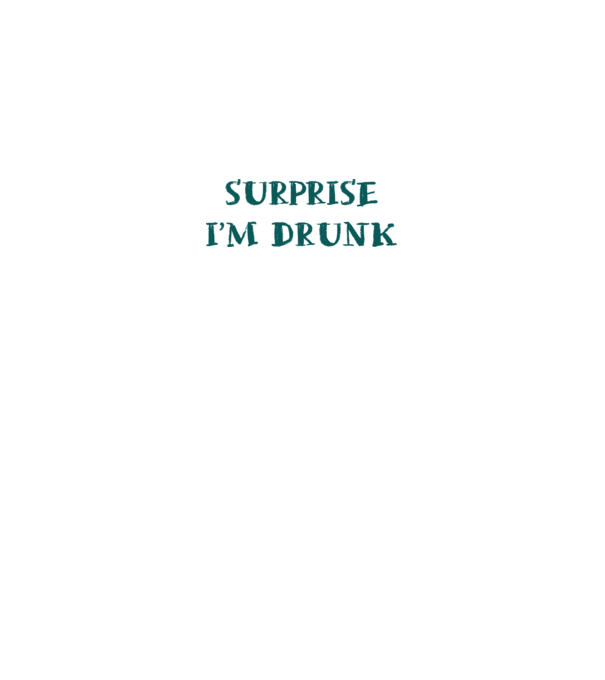 Surprise im drunk model gri pe tricou