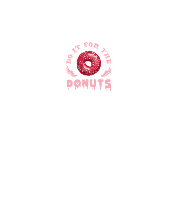 Do it for the donuts model negru pe tricou