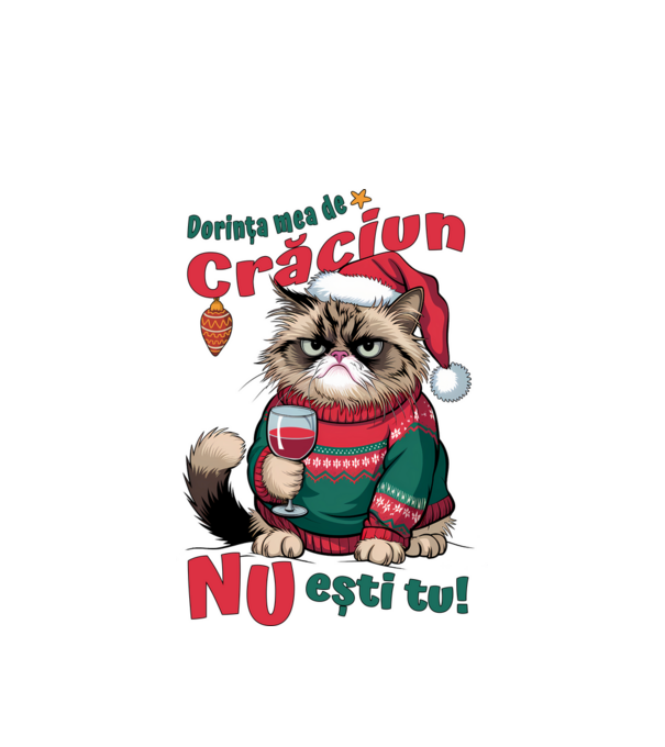 Dorința mea de Crăciun nu ești tu! pisică model alb pe tricou