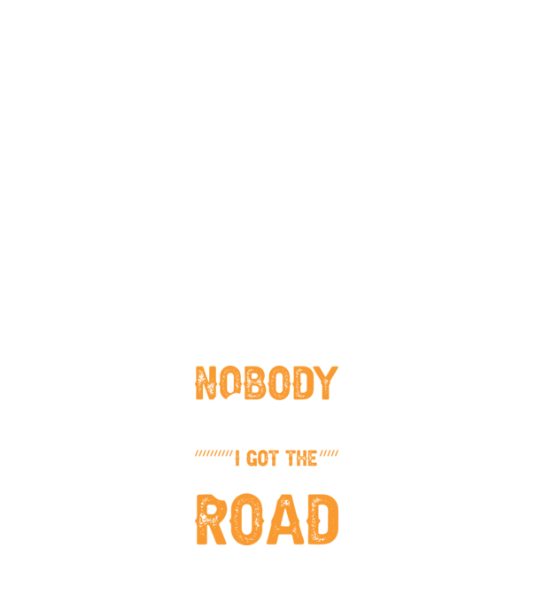 Nobody cared unti I got the longest road model albastru închis pe tricou