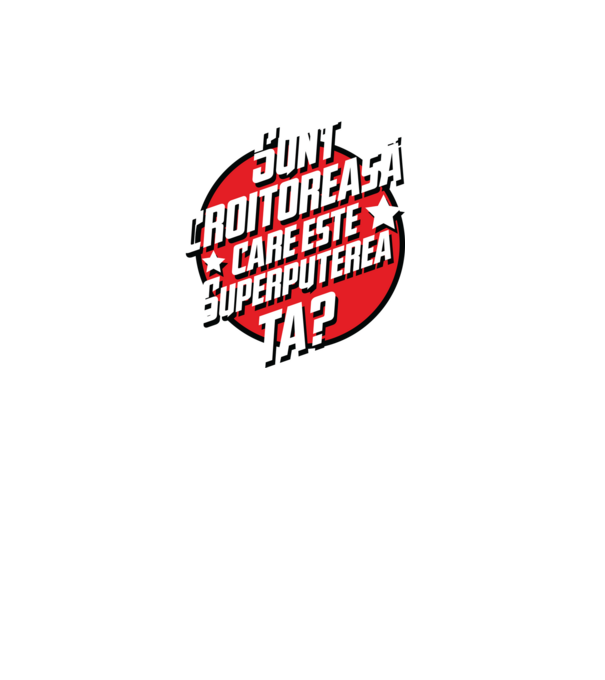 sunt croitoreasă, care este superputerea ta? model negru pe tricou