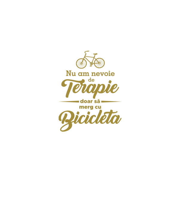 nu am nevoie de terapie, doar să merg cu bicicleta model alb pe tricou