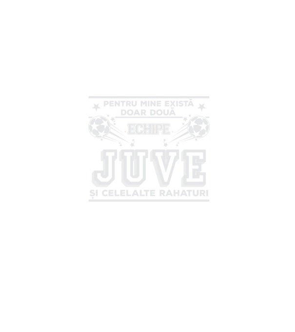 Pentru mine există doar două echipe, Juventus și celelalte rahaturi model albastru jeanși pe tricou