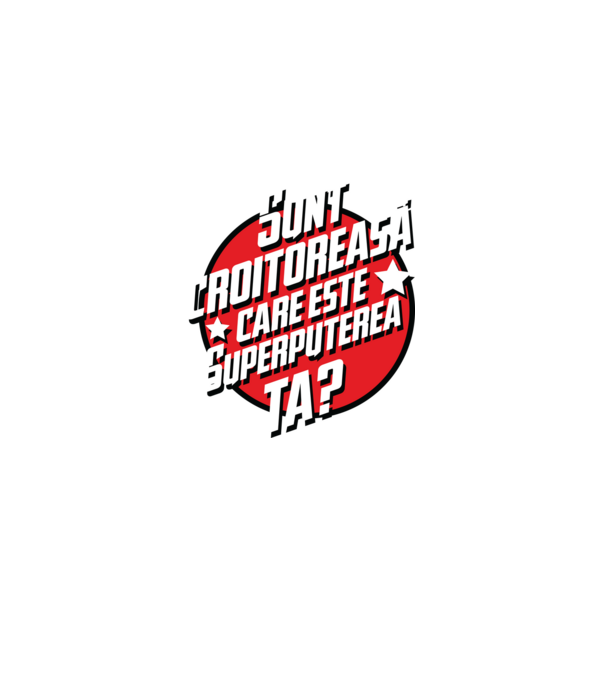sunt croitoreasă, care este superputerea ta? model negru pe tricou