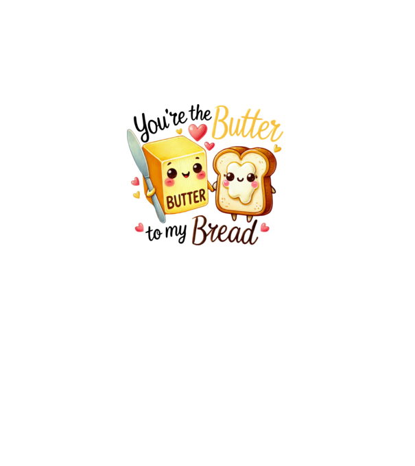Butter to my Bread model alb pe tricou