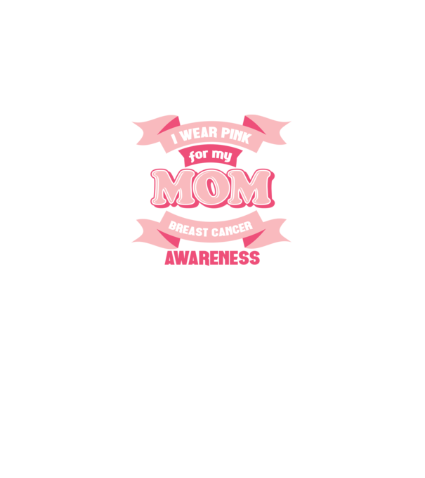 I wear pink for my mom model negru pe tricou