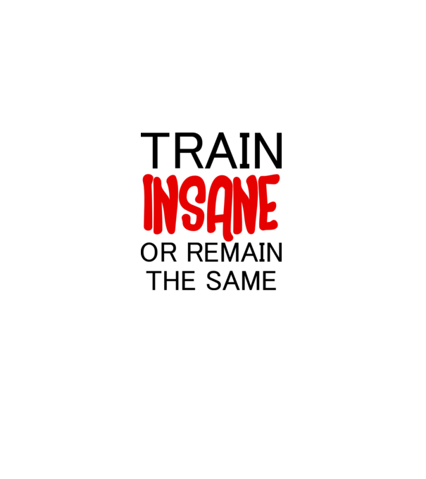 train insane model alb pe tricou