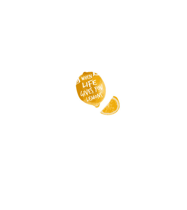 When life gives you lemons... model gri pe tricou