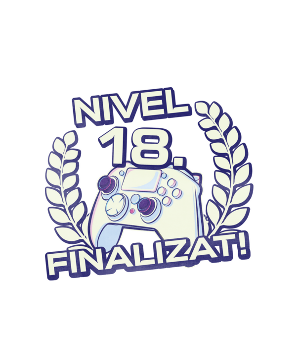Nivel 18 finalizat! model alb pe tricou