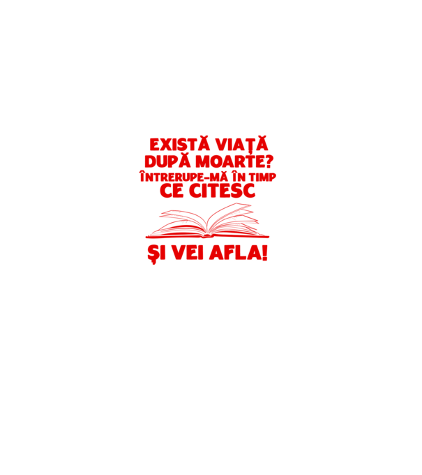 există viață după moarte? întrerupe-mă în timp ce citesc și vei afla model albastru deschis pe tricou
