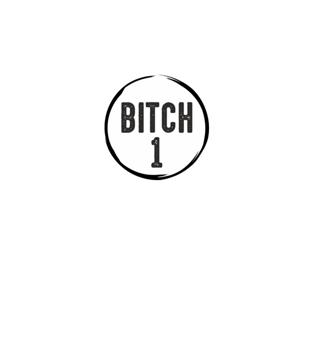 BITCH 1 model gri pe tricou