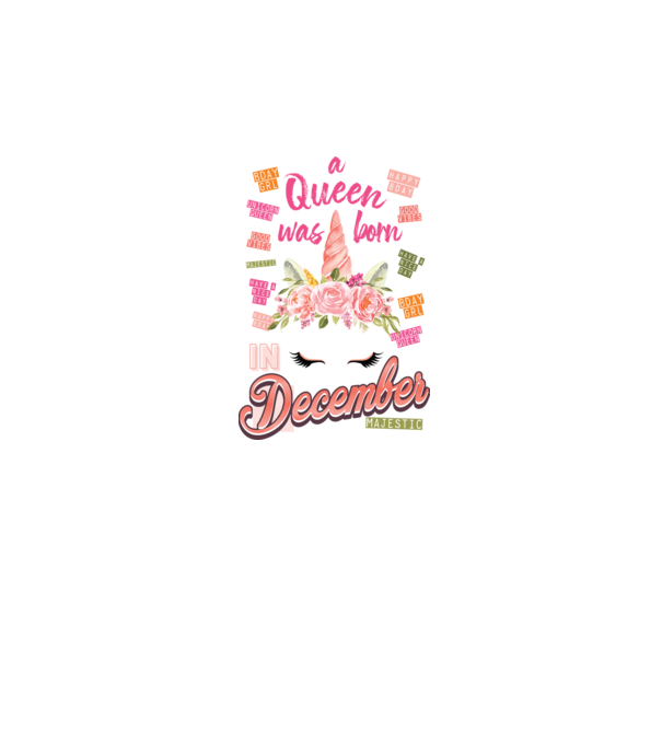 A queen was born in DECEMBER model alb pe tricou