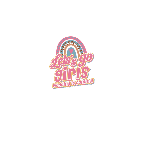 Lets go girls model alb pe tricou