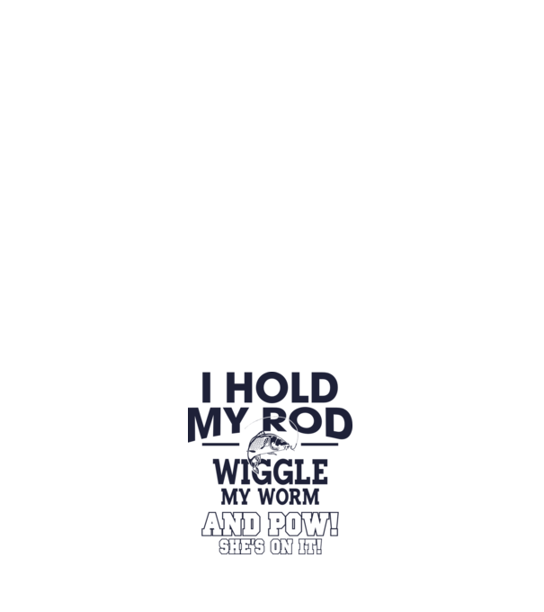I hold my rod model alb pe tricou