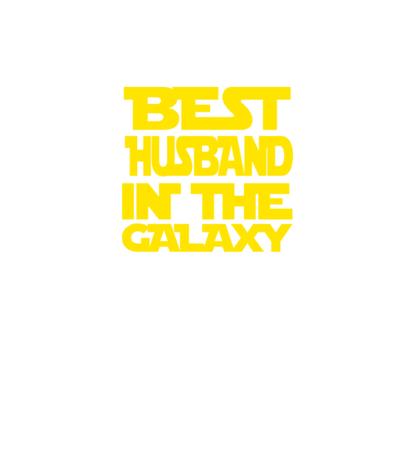 best husband in the galaxy model negru pe tricou
