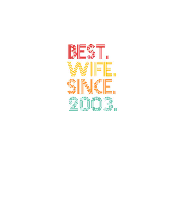 best wife since 2003 retro model negru pe tricou
