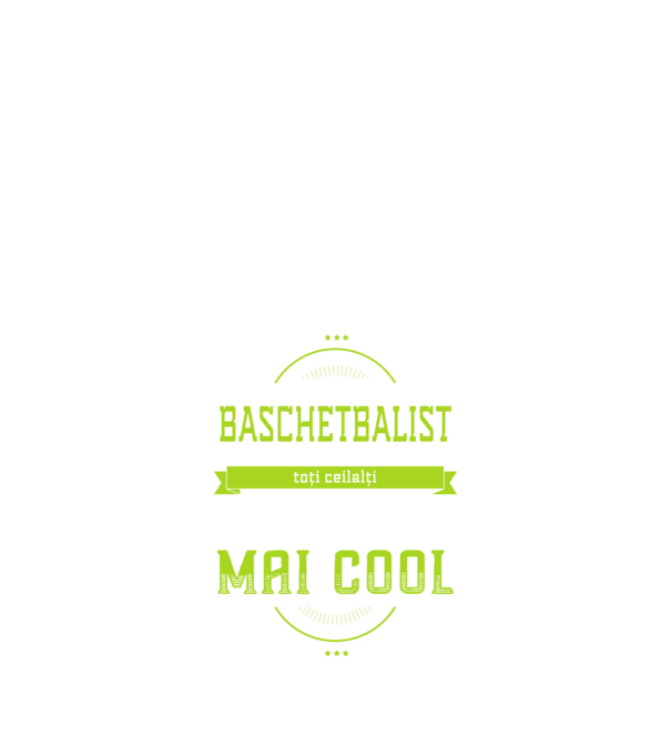 Sunt baschetbalist, la fel ca toți ceilalți, dar mult mai cool model negru pe tricou