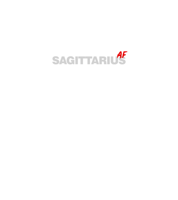 SAGITTARIUS as fuck model negru pe tricou