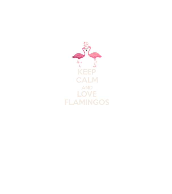 KEEP CALM and love flamingos light model negru pe tricou