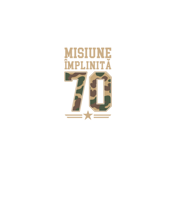 Misiune împlinită 70 model negru pe tricou