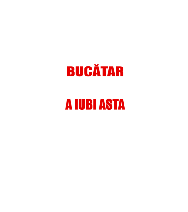 Sunt suficient de priceput pentru a fi BUCĂTAR și suficient de nebun pentru a iubi asta model negru pe tricou
