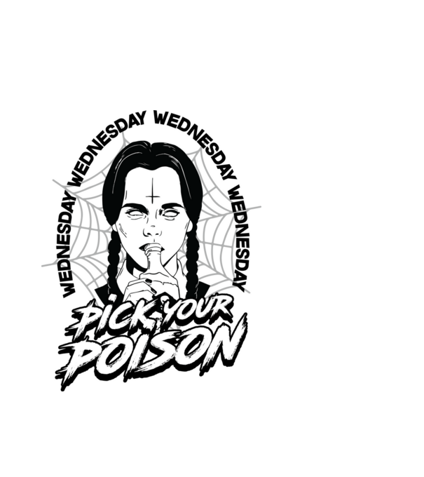 WEDNESDAY Pick your poison model alb pe tricou