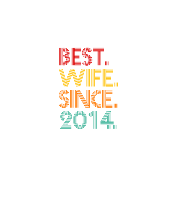 best wife since 2014 retro model negru pe tricou
