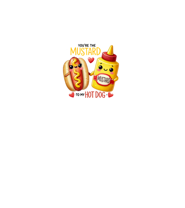 Mustard to my Hot Dog model gri pe tricou