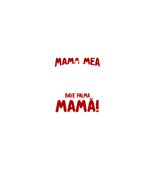 fiecare mamă a dat viață unui copil, mai puțin mama mea, care a dat viață unei legende. Bate palma mamă! model negru pe tricou
