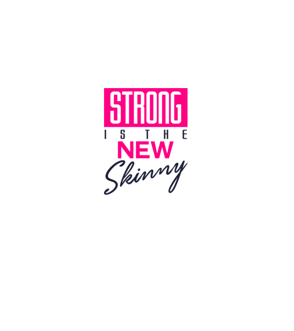 Strong is the new skinny model alb pe tricou