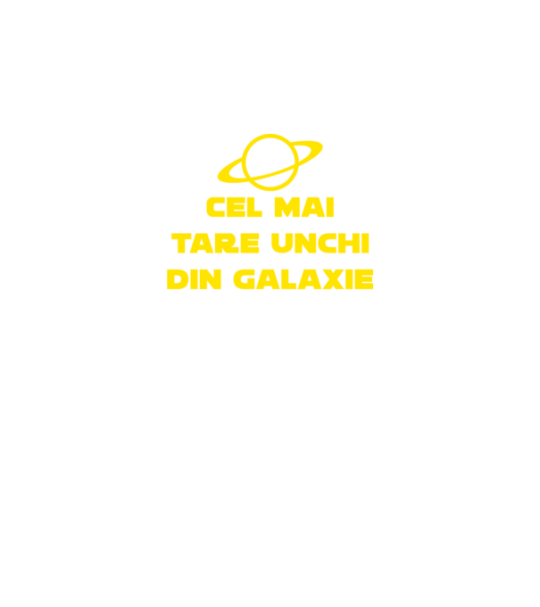 Cel mai tare unchi din galaxie model verde neon pe tricou
