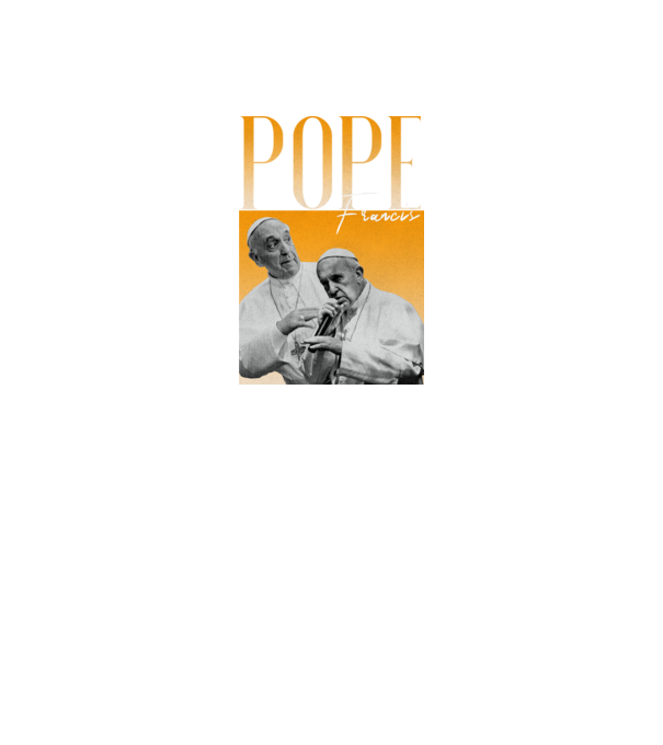 Pope Frances 90s poster model negru pe tricou