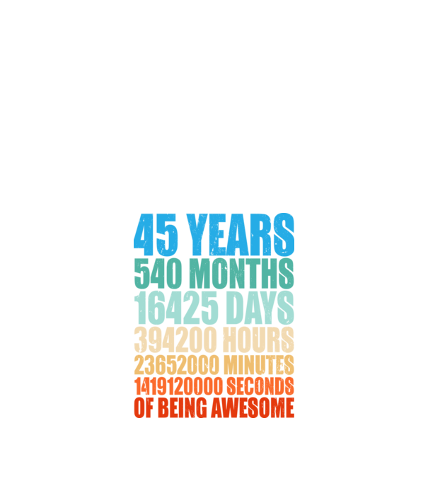 45 years of being awesome model negru pe tricou