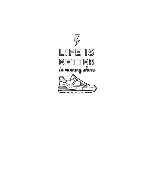 Life is better running shoes model gri pe tricou