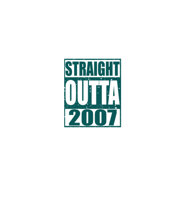 Straight Outta - 2007 model mentă pe tricou
