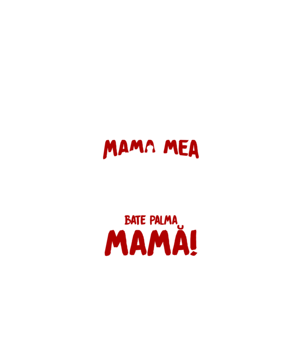fiecare mamă a dat viață unui copil, mai puțin mama mea, care a dat viață unei legende. Bate palma mamă! model negru pe tricou