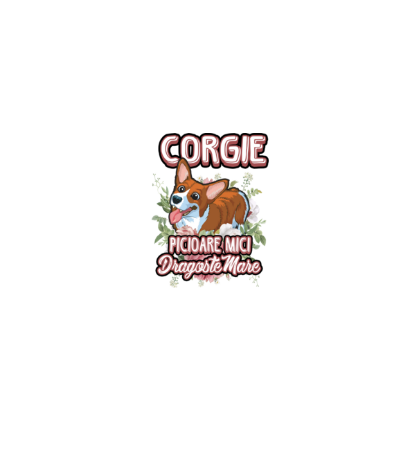 corgie : picioare mici dragoste mare model alb pe tricou