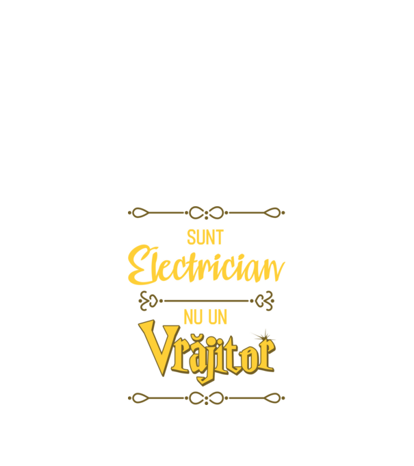 Sunt electrician, nu un vrăjitor model negru pe tricou