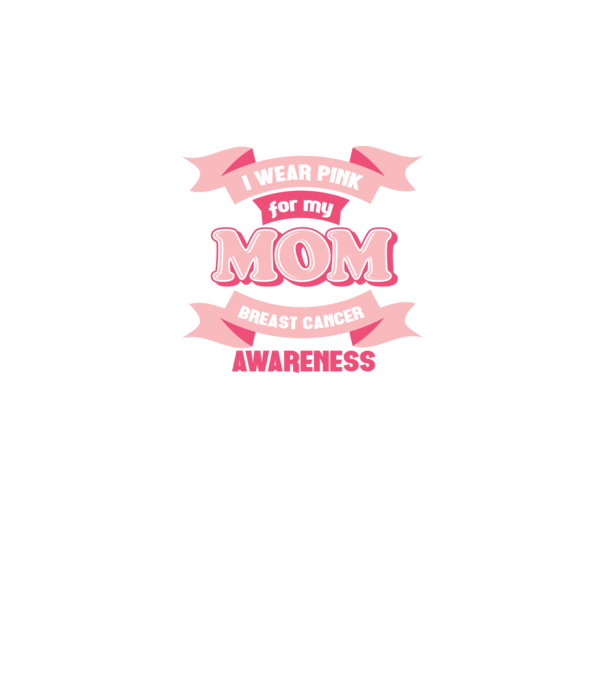 I wear pink for my mom model negru pe tricou