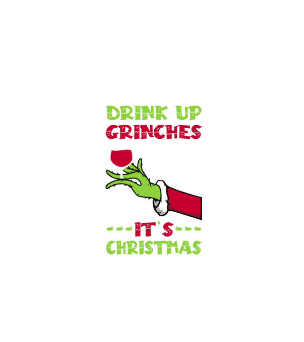 Drink up grinches it's christmas model negru pe tricou